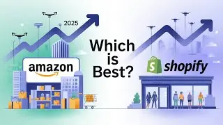 Which is best platform Amazon or Shopify in 2025 || step by step full guide #shopify #amazon #4k 