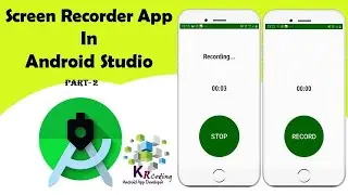 Screen Recorder App in Android Studio Part-2 | 