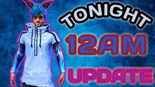 To night 12am update||update||tonight||Free fire||Kiran gaming ff||#tonight12amupdate