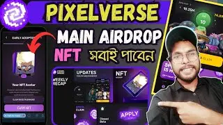 Pixelverse Main Airdrop Update | Closed Beta Application | NFT Airdrop Claim | pixfi token claim