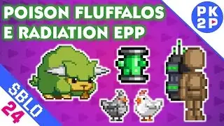Veneno do Fluffalo, Galinhas e EPP de Radia&ccedil;&atilde;o ► Starbound #24