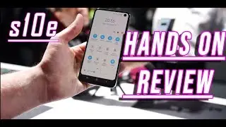 Samsung Galaxy s10e Hands On Review