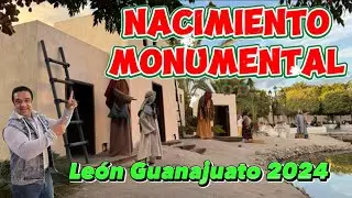 León Guanajuato y su Nacimiento Monumental 2024 #navidad #leon