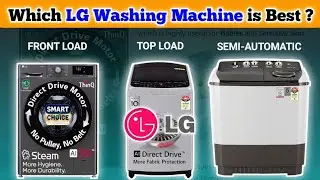 LG 9kg Front Load vs Top Load vs Semi-Automatic Washing Machines Comparison🔥Which is the Best ?🔥