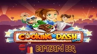 Cooking Dash 2016: Barnyard BBQ Season 3