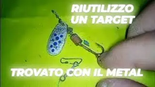 RIUTILIZZO UN TARGET TROVATO CON IL #METALDETECTOR