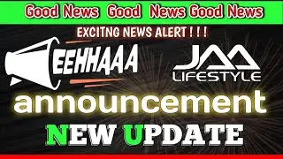 Good News EEHHAAA Announcement 📢 Launched Date || JAALIFESTYLE