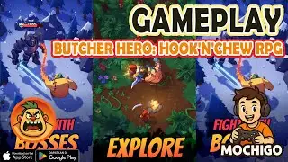 Butcher hero: hook'n'chew RPG Gameplay - Android / IOS
