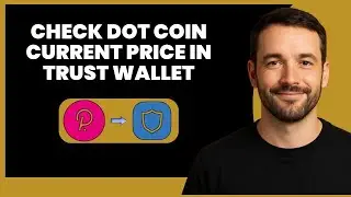 How to Check DOT Coin Price in Trust Wallet