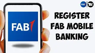 Как зарегистрировать мобильный банкинг FAB &mdash; First Abu Dhabi Bank