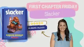 Slacker (By: Gordon Korman) First Chapter Friday Read Aloud