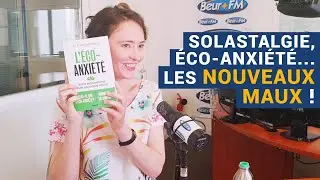 [AVS] Solastalgie, &eacute;co-anxi&eacute;t&eacute;&hellip; les nouveaux maux ! - Dr Alice Desbiolles