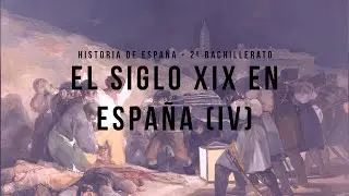 EL SIGLO XIX EN ESPAÑA IV (1874-1902) - TEMARIO SELECTIVIDAD (8)