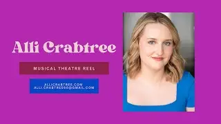 Alli Crabtree Musical Theatre Performance Reel