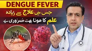 DENGUE FEVER.FULL KNOWLEDGE.