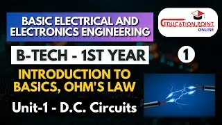 Introduction to Basics, Ohm's law | Basic electrical engineering (BEEE) B-Tech 1 year
