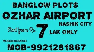 Row BANGLOW PLOTS near NASHIK (Ozhar) Airport Start from Rs.7 Lak Only
