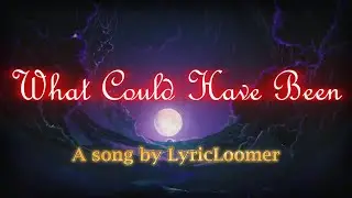 What Could Have Been - Lost Memories & Regret (Pop Guitar Lyric Video)