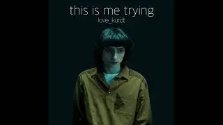 This is Me Trying (byler): 1