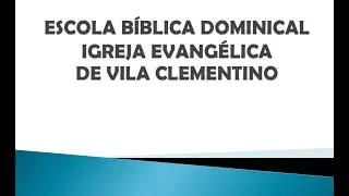 Reunião de estudo bíblico - 18/01/26: Ir. Osmar Amorim