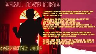 Small Town Poets - Carpenter John (Lyric Video)