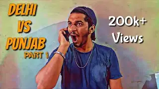 Delhi Vs Punjabi People(part 1)Rimple Rimps