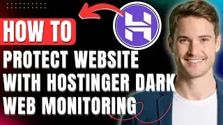 How to Protect Website with Hostinger Dark Web Monitoring, Price, Reviews 2025 Easily