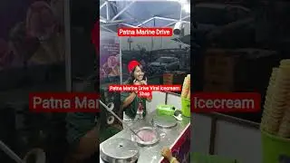 Patna Marine Drive Icecream viral Shop #patnametroupdate #marine