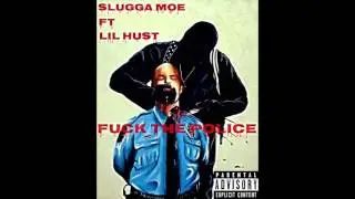 FUCK 12  Sluggamoe Bando X Lil Hust