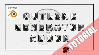 Outline Generator v1.0 Tutorial (en) [Blender Addon]