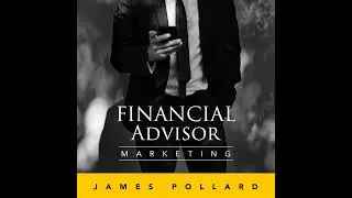 Top 0.1% Financial Advisor Shares His Marketing Secrets (With Andy Andrews)