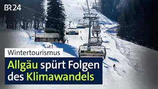 Wintertourismus: Allg&auml;u sp&uuml;rt Folgen des Klimawandels | BR24