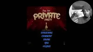 Deep Jahi - Private Party - [Clean] BY #DJDEE
