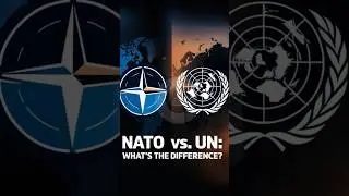 NATO vs. UN: What&rsquo;s the Difference? 🌍⚖️ #shorts #nato #unitednations