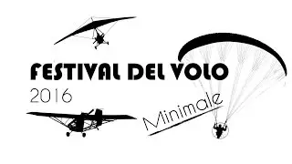 Festival del volo minimale 2016 - Aviosuperficie JFK Dovera