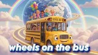 The wheels on the bus go Round the World Adventure | Fun Kids Song 2026