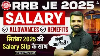 RRB JE 2025 Salary Breakdown | In-Hand Pay, Allowances, Benefits & Sept 2025 Salary Slip