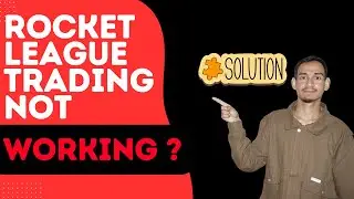 How to Fix Rocket League Trading Not Working (2026 Requirements) - Here's How You Can Do It // 2026