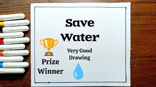 Save Water Poster Drawing Easy || Water Day Drawing Very Easy || Save Earth Poster 