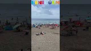 Playa de Poniente 13 de Julio #benidorm2024 #playadeponiente #ponientebeach  #benidormbeach