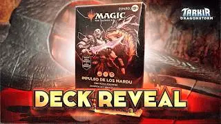 DECK REVEAL | MARDU SURGE / IMPULSO DE LOS MARDU | Tarkir Dragonstorm Commander