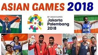 Asian Games 2018 - detail analysis | current affairs 2018 | Asiad 2018