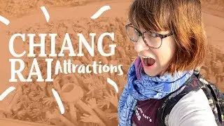 3 Chiang Rai Attractions You Cannot Miss | Travel on the Brain
