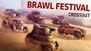 Brawl Festival &mdash; Crossout