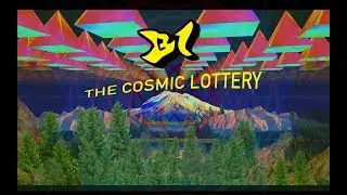 B 1 - the Cosmic Lottery (OFFICIAL MUSIC VIDEO)