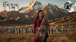 Echoes of Lhasa 🏔️ Rare Tibetan Music & Healing Tones 🎶