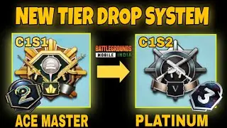 BGMI NEW TIER DROP😱 SYSTEM EXPLAINED || C1S1 TO C1S2 TIER DROP || ACE MASTER & DOMINATOR