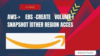#10. AWS-EC2 | create Volume| Snapshot | copy data from A region to B region | Commands.