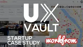 Startup Design Case Study | UX Vault Episode 2