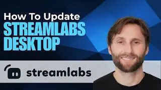 How to Update Streamlabs Desktop [Full Guide 2026]